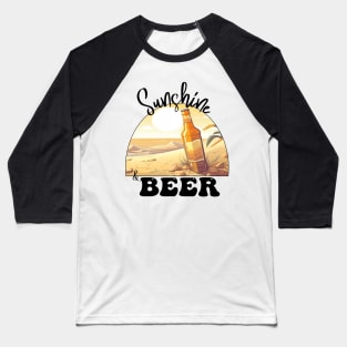 Sunshine & Beer - the Perfect Summer Combination Baseball T-Shirt